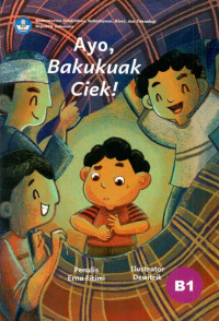 Image of Ayo, Bakukuak Ciek!