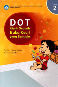 Image of Dot: Kisah Sebuah Buku Kecil yang Bahagia