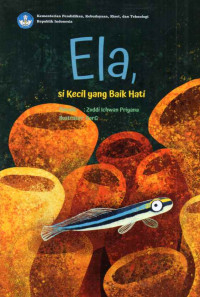 Image of Ela, si Kecil yang Baik Hati